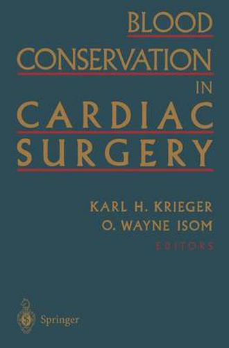 Cover image for Blood Conservation in Cardiac Surgery