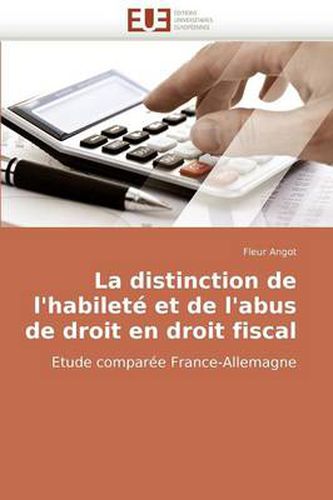 Cover image for La Distinction de L'Habilet Et de L'Abus de Droit En Droit Fiscal