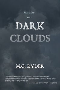 Cover image for All I See Are Dark Clouds