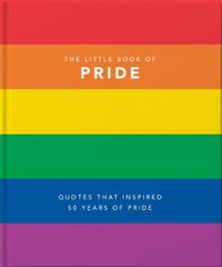 Cover image for The Little Book of Pride: Quotes to live by