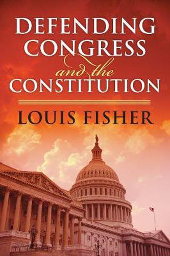 Cover image for Defending Congress and the Constitution