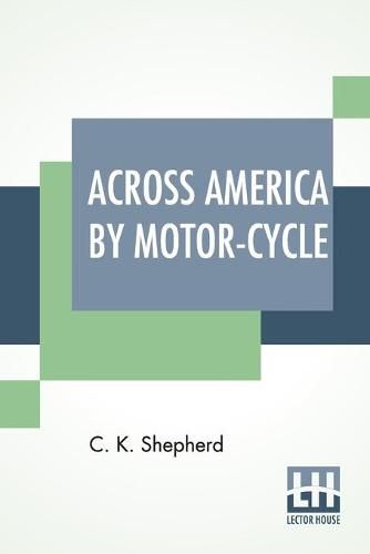 Cover image for Across America By Motor-Cycle