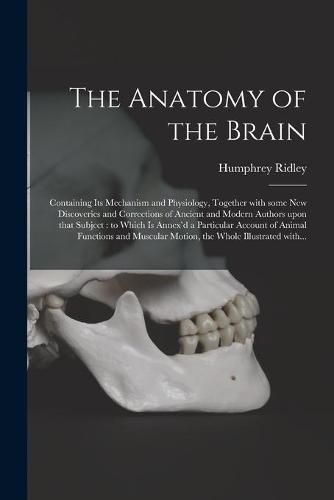 Cover image for The Anatomy of the Brain