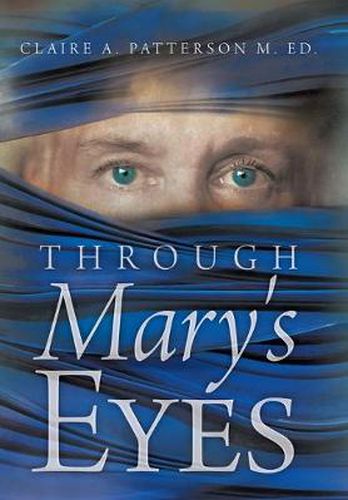 Cover image for Through Mary's Eyes