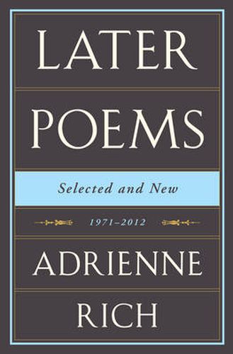 Later Poems Selected and New: 1971-2012