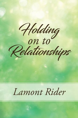 Cover image for Holding On To Relationships