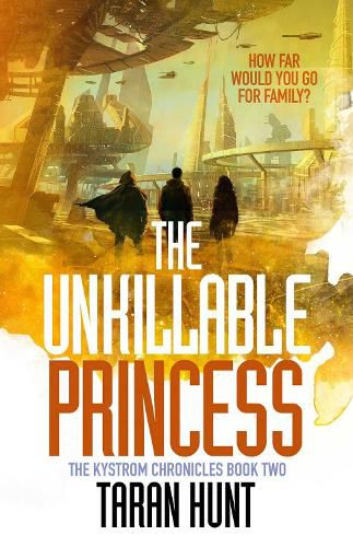 Cover image for The Unkillable Princess: Volume 2