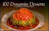 Cover image for 100 Dynamite Desserts