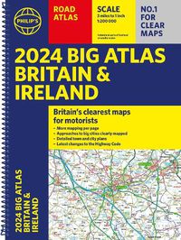 Cover image for 2024 Philip's Big Road Atlas Britain & Ireland