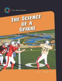 Cover image for The Science of a Spiral