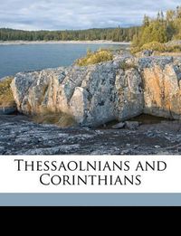 Cover image for Thessaolnians and Corinthians