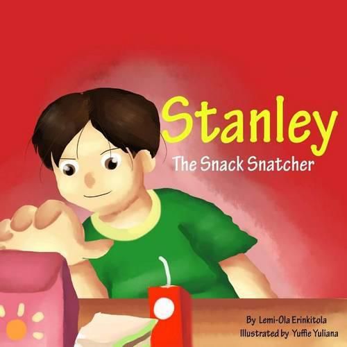 Cover image for Stanley The Snack Snatcher