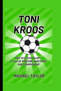Cover image for Toni Kroos