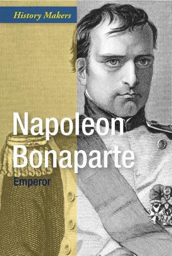 Cover image for Napoleon Bonaparte: Emperor