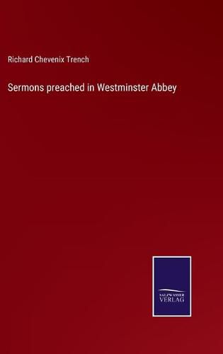 Cover image for Sermons preached in Westminster Abbey