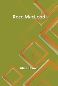 Cover image for Rose MacLeod