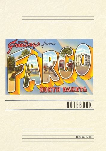 Cover image for Vintage Lined Notebook Greetings from Fargo, North Dakota