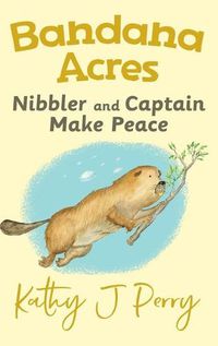 Cover image for Nibbler & Captain Make Peace