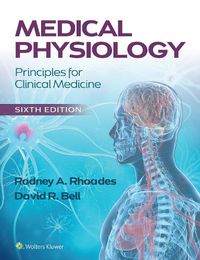 Cover image for Medical Physiology: Principles for Clinical Medicine