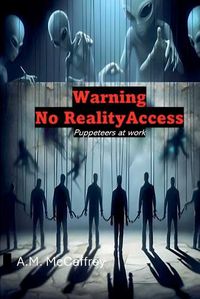 Cover image for Warning. No Reality Access