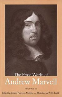 Cover image for The Prose Works of Andrew Marvell: Volume II, 1676-1678