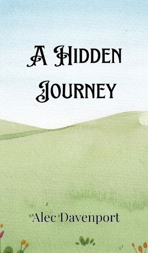 Cover image for A Hidden Journey