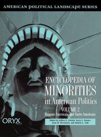 Cover image for Encyclopedia of Minorities in American Politics [2 volumes]