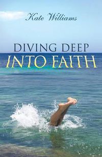 Cover image for Diving Deep Into Faith