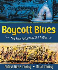Cover image for Boycott Blues: How Rosa Parks Inspired a Nation