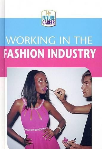 Cover image for Working in the Fashion Industry