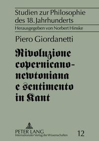 Cover image for Rivoluzione Copernicano-Newtoniana E Sentimento in Kant