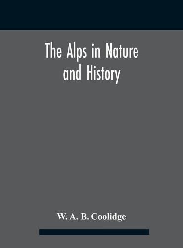 Cover image for The Alps in nature and history