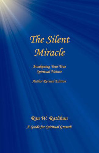 Cover image for The Silent Miracle: Awakening Your True Spiritual Nature