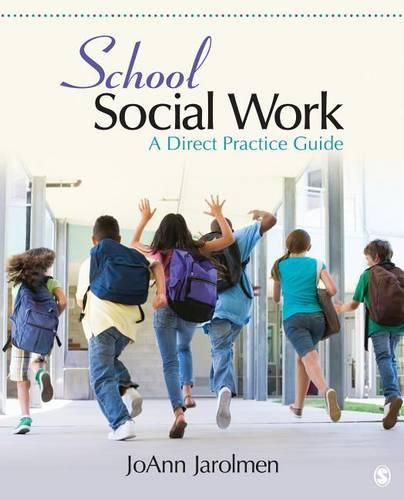 Cover image for School Social Work: A Direct Practice Guide