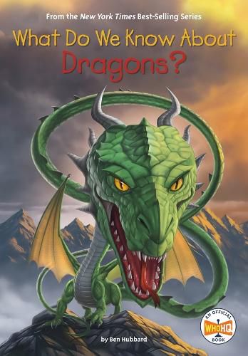 Cover image for What Do We Know About Dragons?