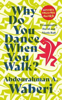 Cover image for Why Do You Dance When You Walk