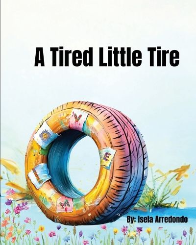 Tired Little Tire