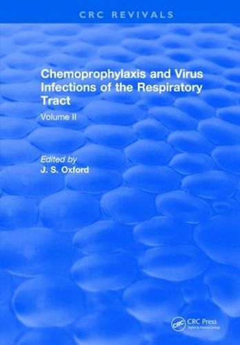Cover image for Chemoprophylaxis and Virus Infections of the Respiratory Tract: Volume 2