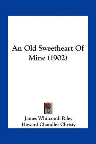 Cover image for An Old Sweetheart of Mine (1902)