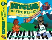 Cover image for Keyclub to the Rescue! Book 3