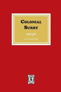 Cover image for Colonial Surry