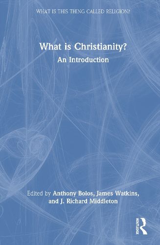 Cover image for What is Christianity?