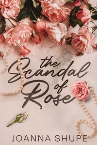 Cover image for The Scandal of Rose