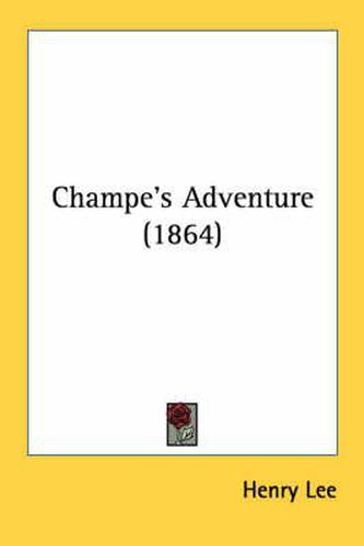 Cover image for Champe's Adventure (1864)