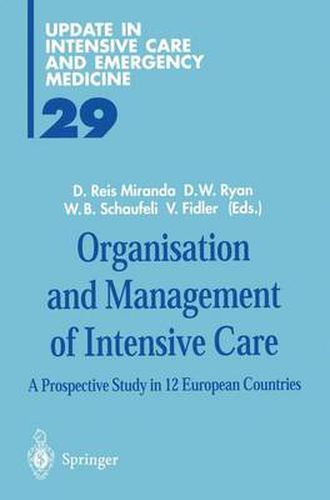 Cover image for Organisation and Management of Intensive Care: A Prospective Study in 12 European Countries