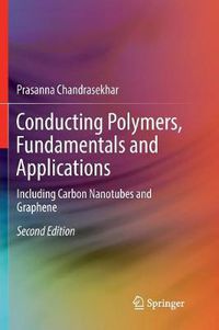 Cover image for Conducting Polymers, Fundamentals and Applications: Including Carbon Nanotubes and Graphene