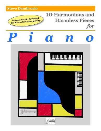 Cover image for 10 Harmonious and Harmless Pieces for Piano