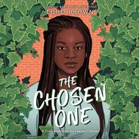 Cover image for The Chosen One: A First-Generation Ivy League Odyssey