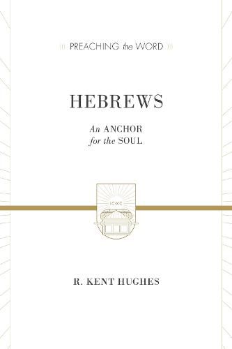 Cover image for Hebrews: An Anchor for the Soul