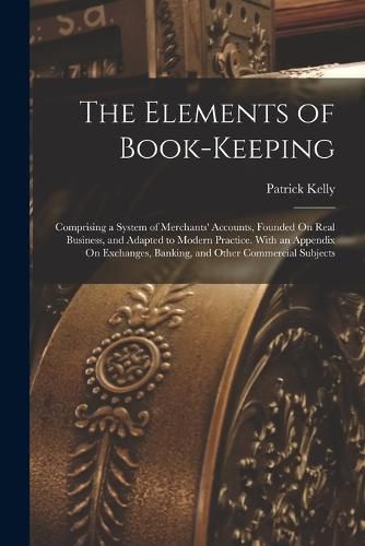 Cover image for The Elements of Book-Keeping